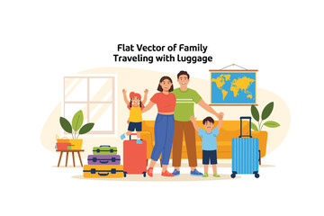 Happy Family Vacation: Cheerful Parents and Kids Ready for Adventure with Luggage, Preparing for an Exciting Trip Together, Vector Illustration.