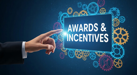Hand interacts with digital screen showing "Awards & Incentives," surrounded by colorful gears, symbolizing business achievement and reward programs