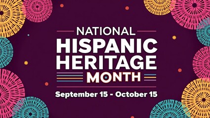 Celebrate national hispanic heritage month with vibrant colors and dates