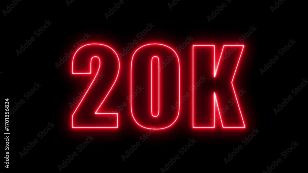 Poster animated glowing red neon text displaying the number twenty thousand