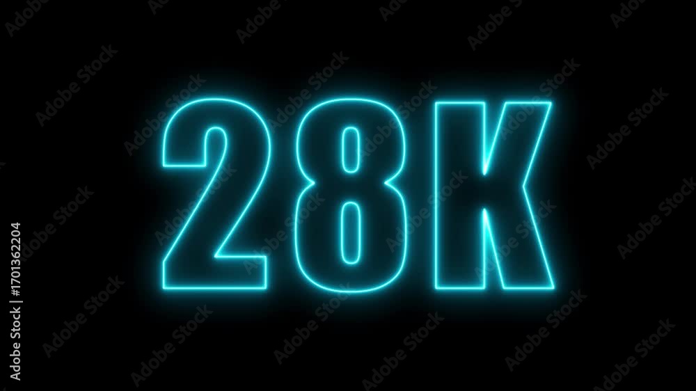 Poster neon light animation displaying the number 28k against a dark black background
