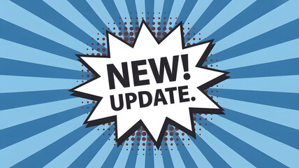 Exciting new update announcement in a vibrant comic book style burst