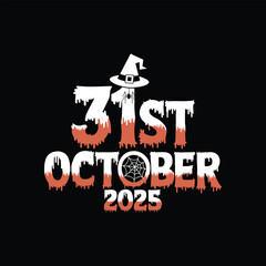 Halloween 2025 October 31 with Witch Hat and Spider Web Typography