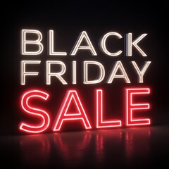 Black Friday Sale neon sign glowing on a dark reflective background. Red and white text for seasonal shopping and discount promotions.