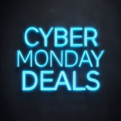 Cyber Monday Deals Neon Sign