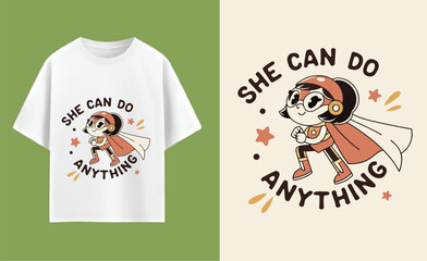 T shirt design featuring a cartoon superhero girl with empowering message and positive affirmation