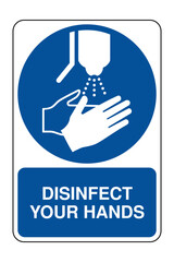 Disinfect Your Hands Safety Sign with Explanation – Hygiene Compliance Symbol for Public Health, Workplace Sanitation, Germ Prevention, Civic Infrastructure – High-Quality Vectorial Image