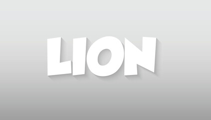 This graphic piece masterfully captures a sense of playful majesty, presenting the word "LION" with a typographic style that is both powerful and charming. The letters, rendered in a solid, clean whit