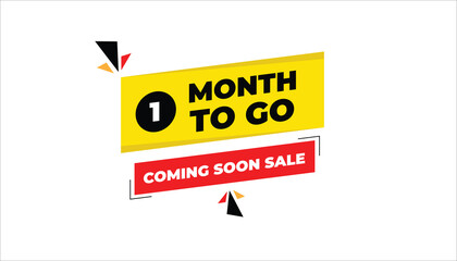 1 MONTH TO GO _ COMING SOON SALE 
