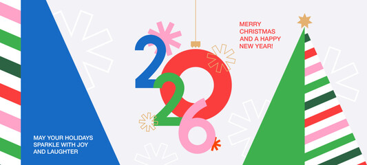 Merry Christmas and Happy New Year greeting card, poster, holiday cover, background template in modern geometric style with number 2026 design, snowflakes, Christmas tree for web, social media, print