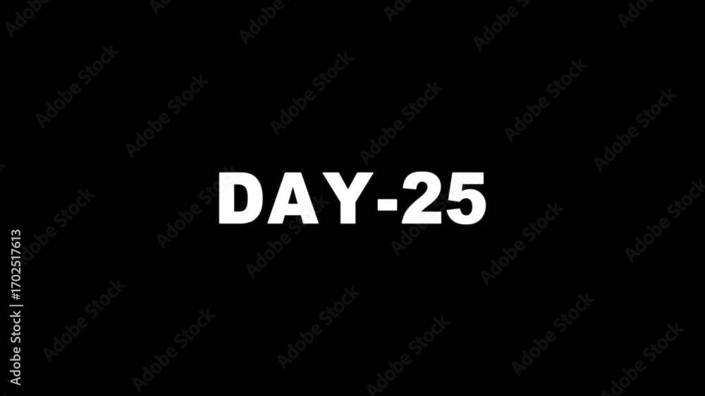 Poster animated of 25 day text animation. glowing day text animation on black background. (25 day)