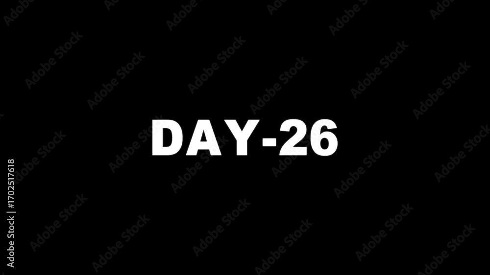 Poster animated of 26 day text animation. glowing day text animation on black background. (26 day)