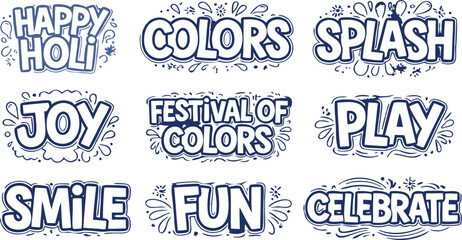 Holi Festival Typography Design: Capturing the essence of the joyous Holi festival, a vibrant typography design showcases words like Colors, Splash, Joy , Play , Smile, Fun, and Celebrate.