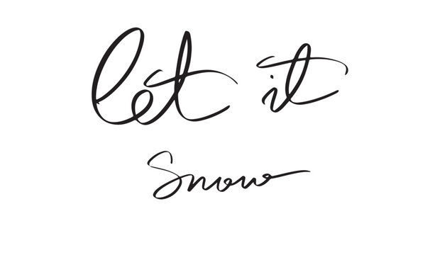 let it snow text font calligraphy hand written lettering script black color object let it snow merry christmas xmas happy new year snow december month let it snow greeting card happy new year banner 
