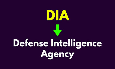 Fototapeta premium DIA Meaning, Defense Intelligence Agency
