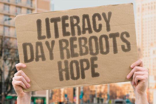 “Literacy Day Reboots Hope” urges closing education gaps and champions digital and inclusive learning. LITERACY. EDUCATION. INCLUSIVE. DIGITAL. EMPOWERMENT. EQUALITY. AWARENESS.
