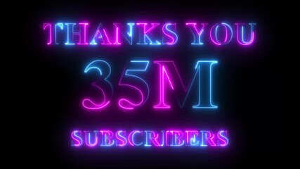Thank you for 35 million subscribers text animation with neon glowing effect, social media celebration, subscribers milestone
