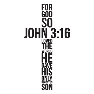 For God So Loved The World - John 3:16

