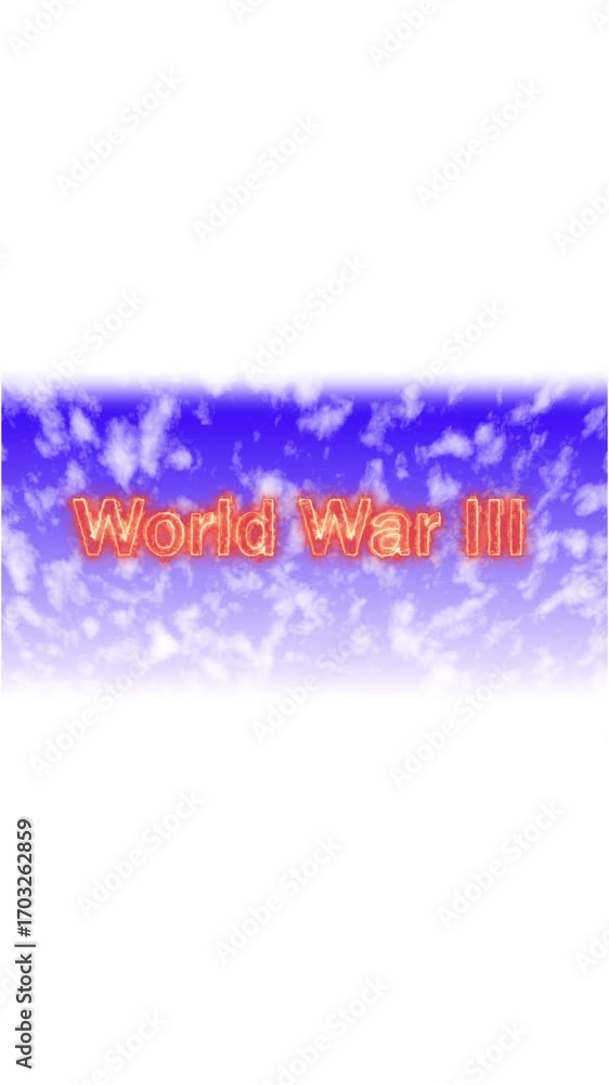 Poster world war iii text animation over cloud background vertical video. cloud background animation with w