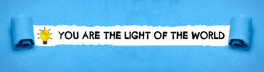 You are the Light of the World	
