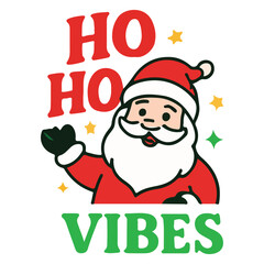 Ho Ho Vibes &ndash; Santa Claus Holiday T-Shirt Design
