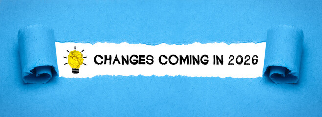 Changes coming in 2026	
