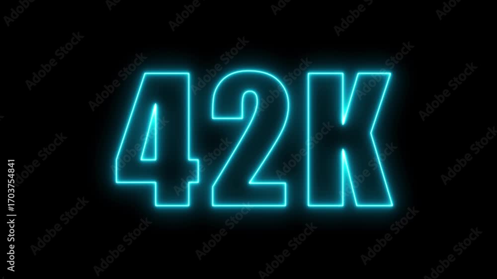 Poster animated glowing neon text displaying the number forty two thousand against black background