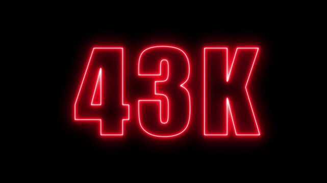 Animated red neon light display of the number forty three thousand