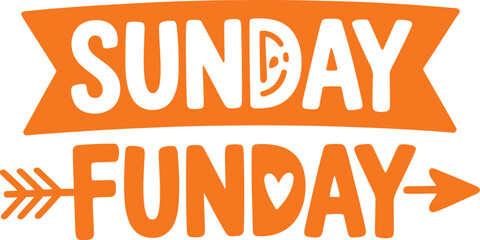 Orange banner with white text Sunday Funday and arrow graphics lettering typography