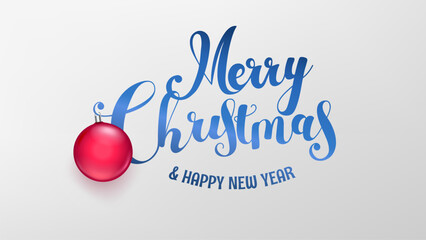 Merry Christmas and happy new year greating card with red bauble. Vector 3d illustration with lettering logo