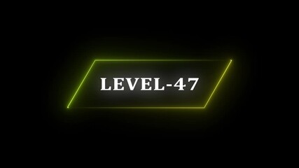Glowing neon Level-47 text animation on black background. Game concept next level. Level Up text in the neon frame . Neon level up text animation . - Powered by Adobe