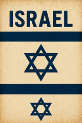 "ISRAEL" text on vintage-style flag with two Star of David symbols and blue stripes. Concept of national identity and heritage.