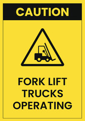 Obraz premium Caution Forklift Trucks Operating
