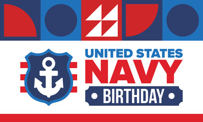 Obraz premium U.S. NAVY birthday. Holiday in United States. American Navy - naval warfare branch of the Armed Forces. Celebrated annual in October 13. Anchor symbol. Patriotic elements. Poster, card, banner. Vector