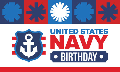 U.S. NAVY birthday. Holiday in United States. American Navy - naval warfare branch of the Armed Forces. Celebrated annual in October 13. Anchor symbol. Patriotic elements. Poster, card, banner. Vector