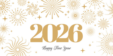 Happy New Year 2026. Fireworks with Stars and Sparks. Exploding Festival. Beautiful Lettering for greeting banners, cards, calendars, promotion products, posters, covers, poster, flyer