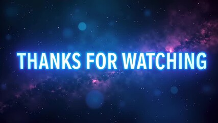 Neon sign that says thanks for watching