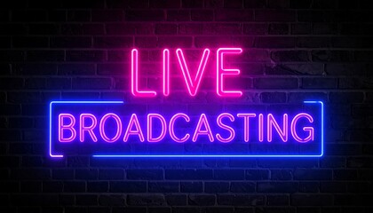 Neon sign "LIVE BROADCASTING" on a brick wall