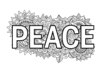 The bold, outlined word "PEACE" serves as a calm focal point against a beautifully intricate, floral mandala background designed for coloring