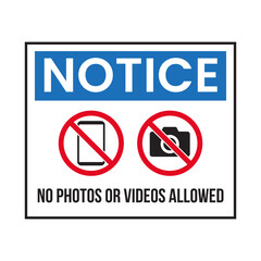 Blue Notice No Photos or Videos Allowed