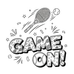 Game On! Tennis-themed coloring page with racket and balls.