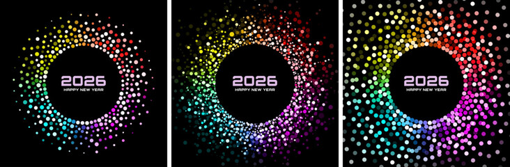 New Year 2026 Rainbow Glitter Circle Confetti Frames. Disco party backgrounds. Happy New Year Greeting Cards. Glistening Festive Bright Banners. Christmas Rainbow Circle Dots Set. Vector Illustration