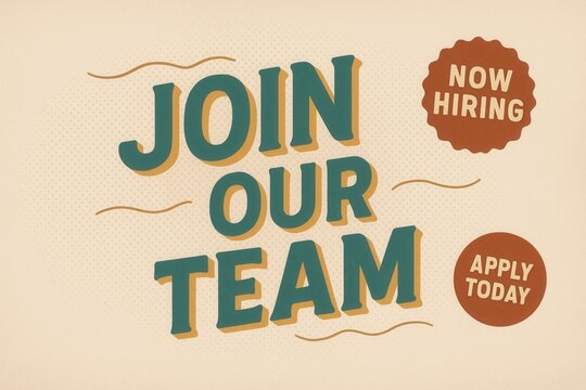 Join our team with an APPLY TODAY and NOW HIRING promotion, retro style, engaging recruitment offer banner.