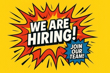 WE ARE HIRING! and JOIN OUR TEAM! promotion banner, comic style, vibrant and engaging retail hiring offer.