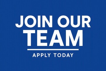 Obraz premium Recruitment banner with JOIN OUR TEAM and APPLY TODAY call to action, bold, energetic promotion for job opportunities.