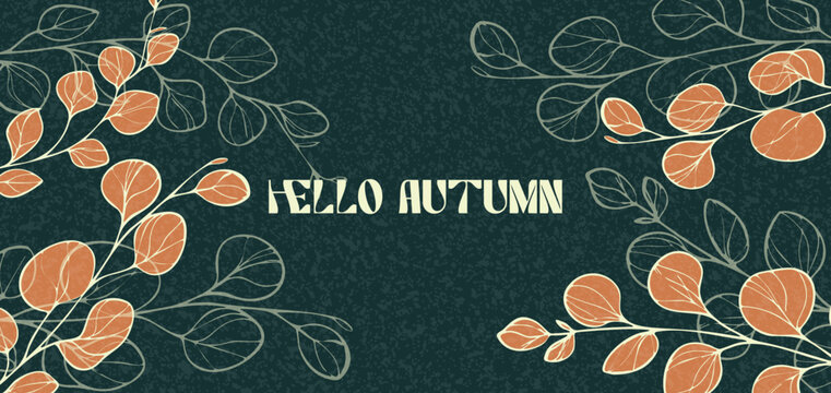 Hello Autumn Vector with Eucalyptus Leaves, on Textured Background.
