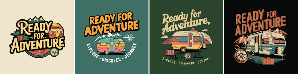 Vintage camper trailer Ready for Adventure typography illustration with mountains and compass, retro travel road trip graphic for t shirt print © Vectyx