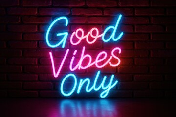 Neon sign showing good vibes only on brick wall background