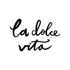 La Dolce Vita Italian hand-drawn phrase black calligraphy lettering quote in brush handmade style clipart