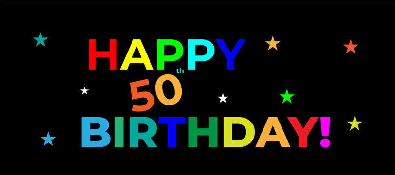 Elegant 50th Birthday Greeting Image with Colorful Stars on Black Background